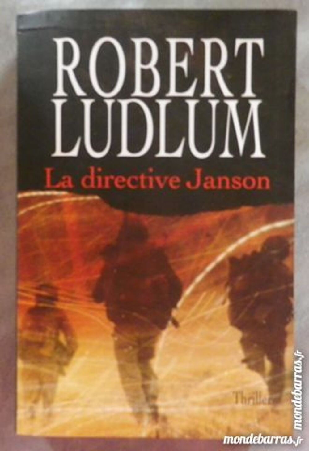 LA DIRECTIVE JANSON de Robert LUDLUM LGLDM Livres et BD