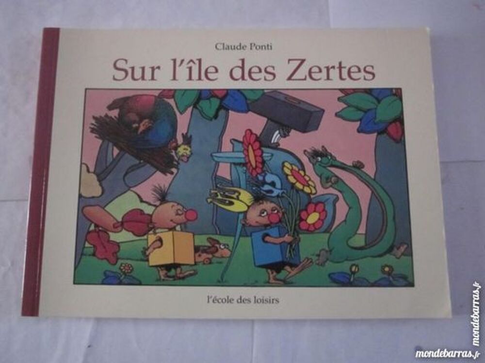 SUR L'ILE DES ZERTES par CLAUDE PONTI - Livres et BD