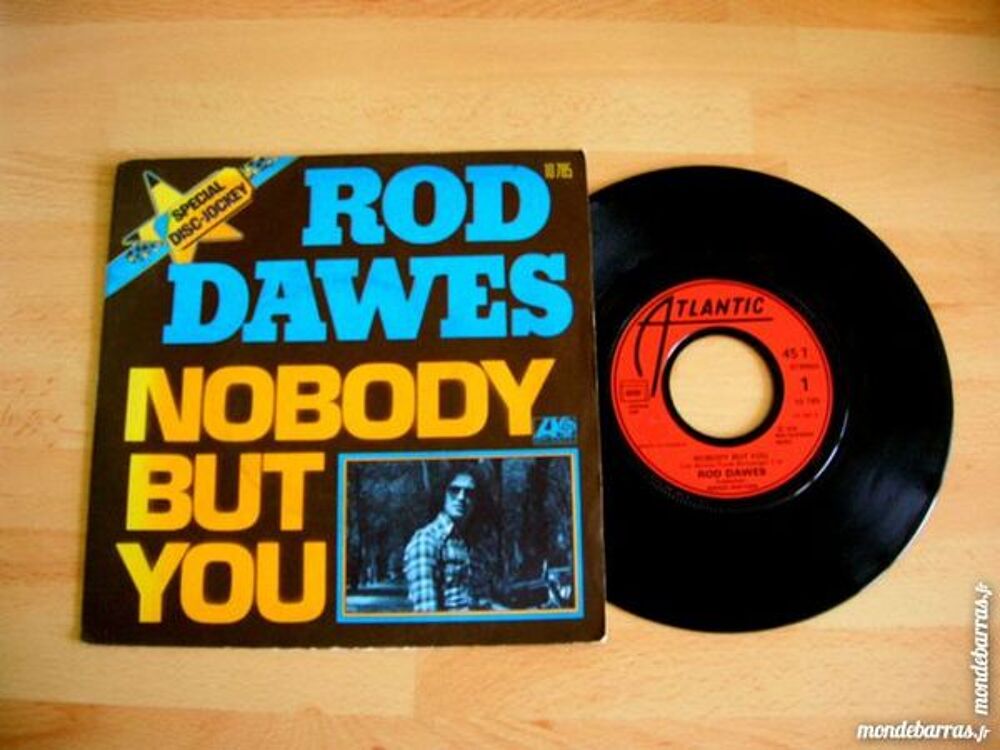 45 TOURS ROD DAWES Nobody but me/Bye Baby bye CD et vinyles