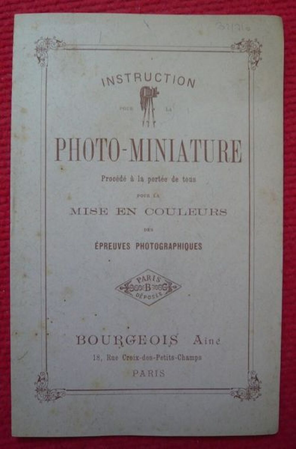 Instruction pour la photo-miniature Bourgeois A&icirc;n&eacute; (1920) Livres et BD
