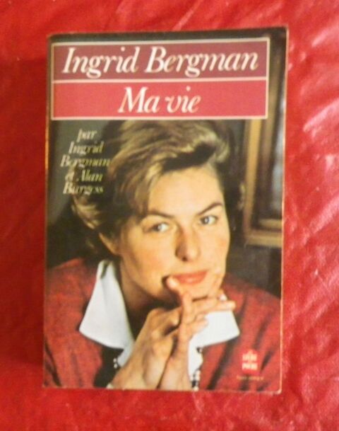 INGRID BERGMAN : MA VIE Ed. Le Livre de Poche 2 Attainville (95)