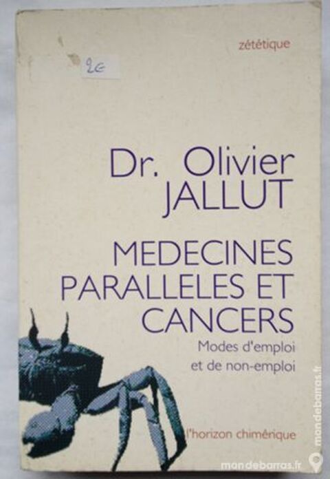 M�decines parall�les et cancer Dr Olivier Jallut 1 Illkirch-Graffenstaden (67)