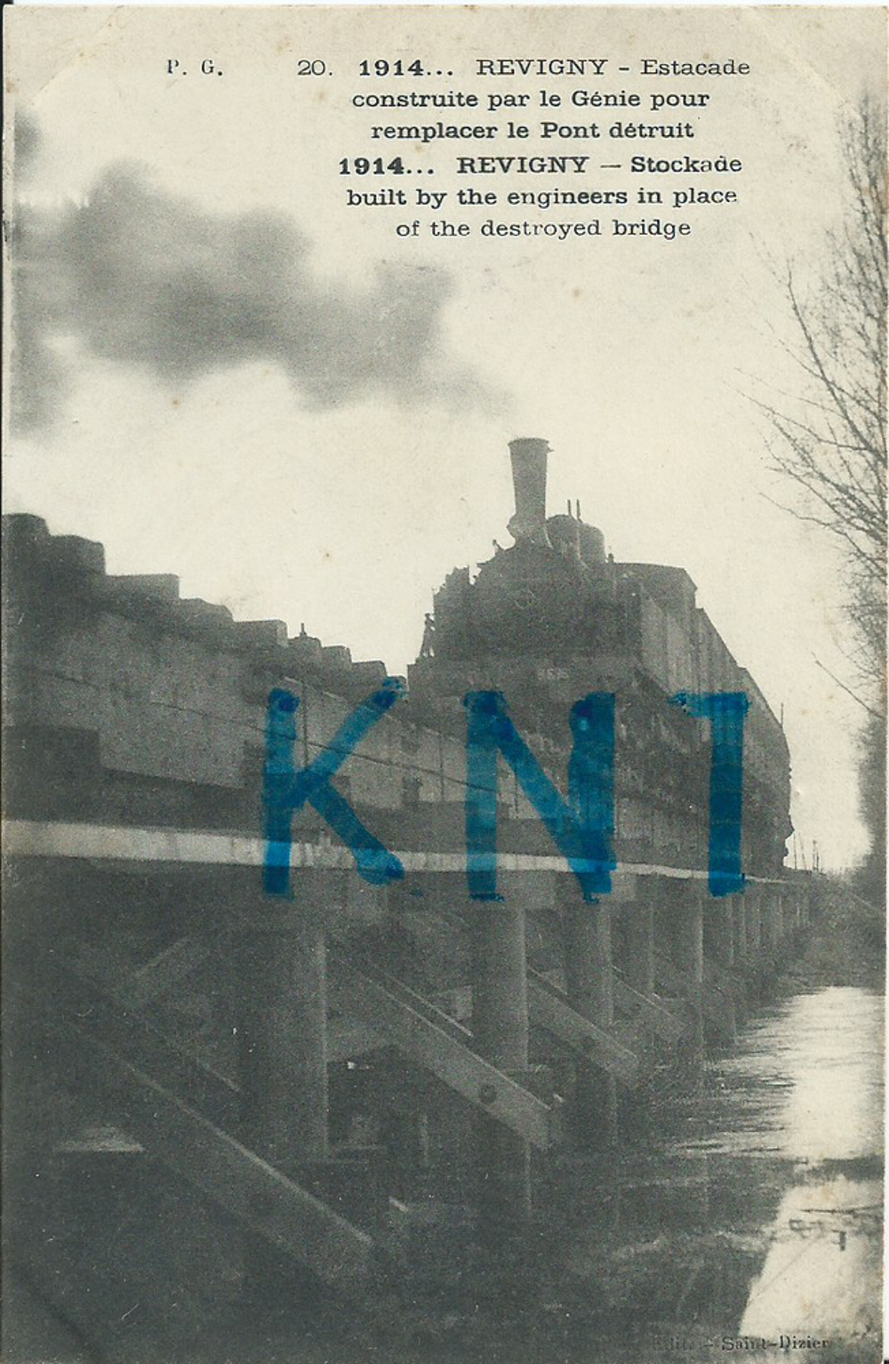 55 , locomotive sur le nouveau pont &agrave; revigny 1915 