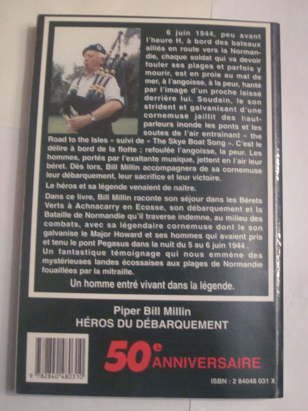 6 JUIN 1944 LA CORNEMUSE DU D DAY NORMANDIE Livres et BD