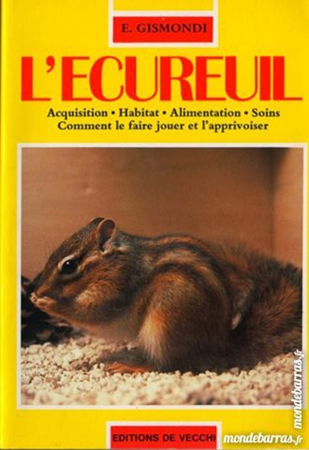ECUREUIL - pour tout savoir / prixportcompris Livres et BD