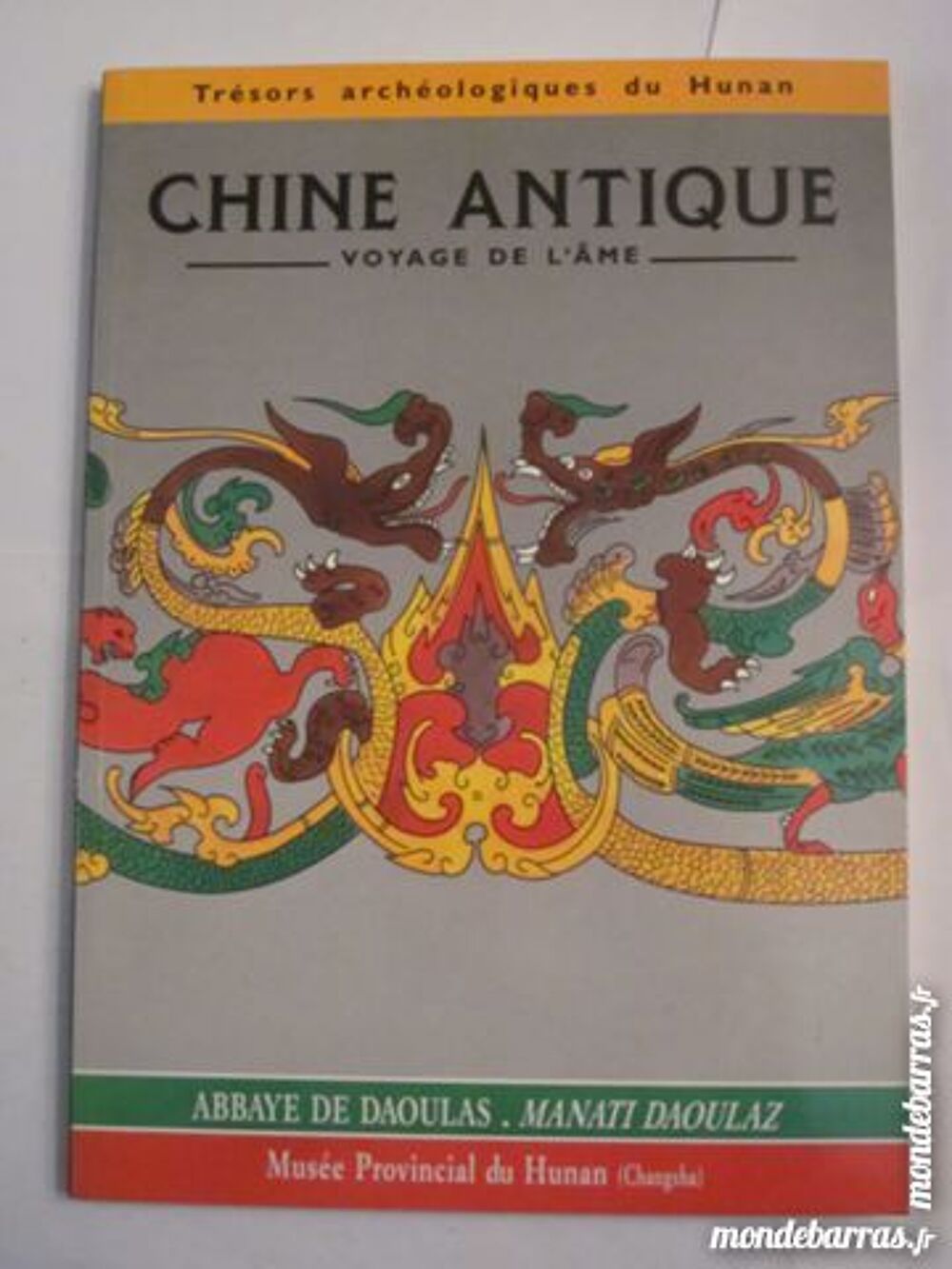 CHINE ANTIQUE par ABBAYE DE DAOULAS Livres et BD