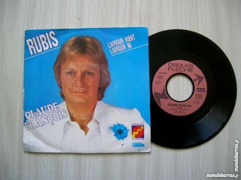 45 TOURS CLAUDE FRANCOIS Rubis 8 Nantes (44)