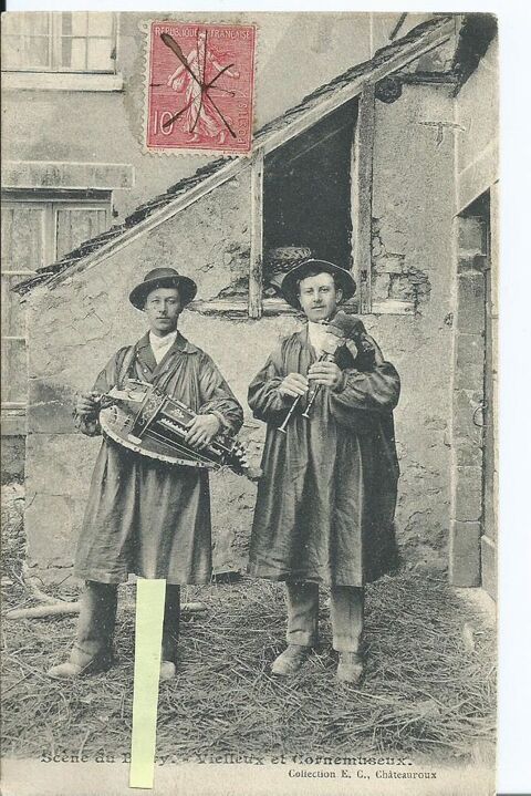 18   Berry 1905 , le vielleux et le cornemuseux  7 Tours (37)