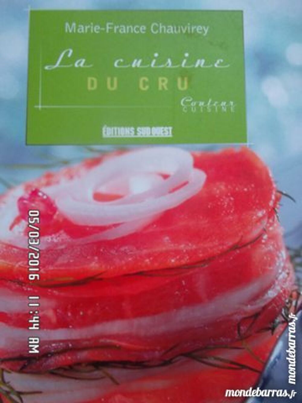 LA CUISINE DU CRU*JUSTE 2E*KIKI60230 Livres et BD