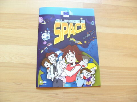 BD All u need is space (Neuve- en Français) 2 Ardoix (07)