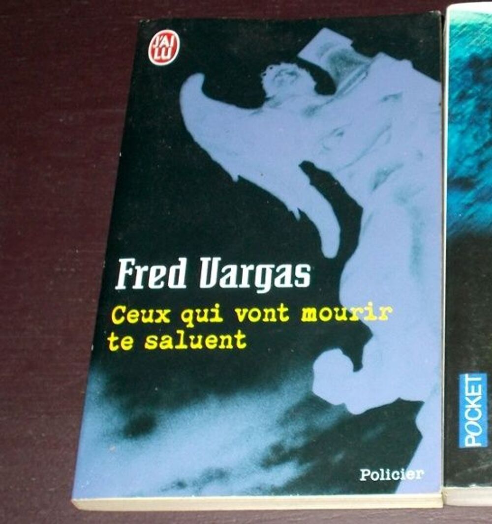 Roman policier Fred Vargas ceux qui vont mourir te saluent Livres et BD