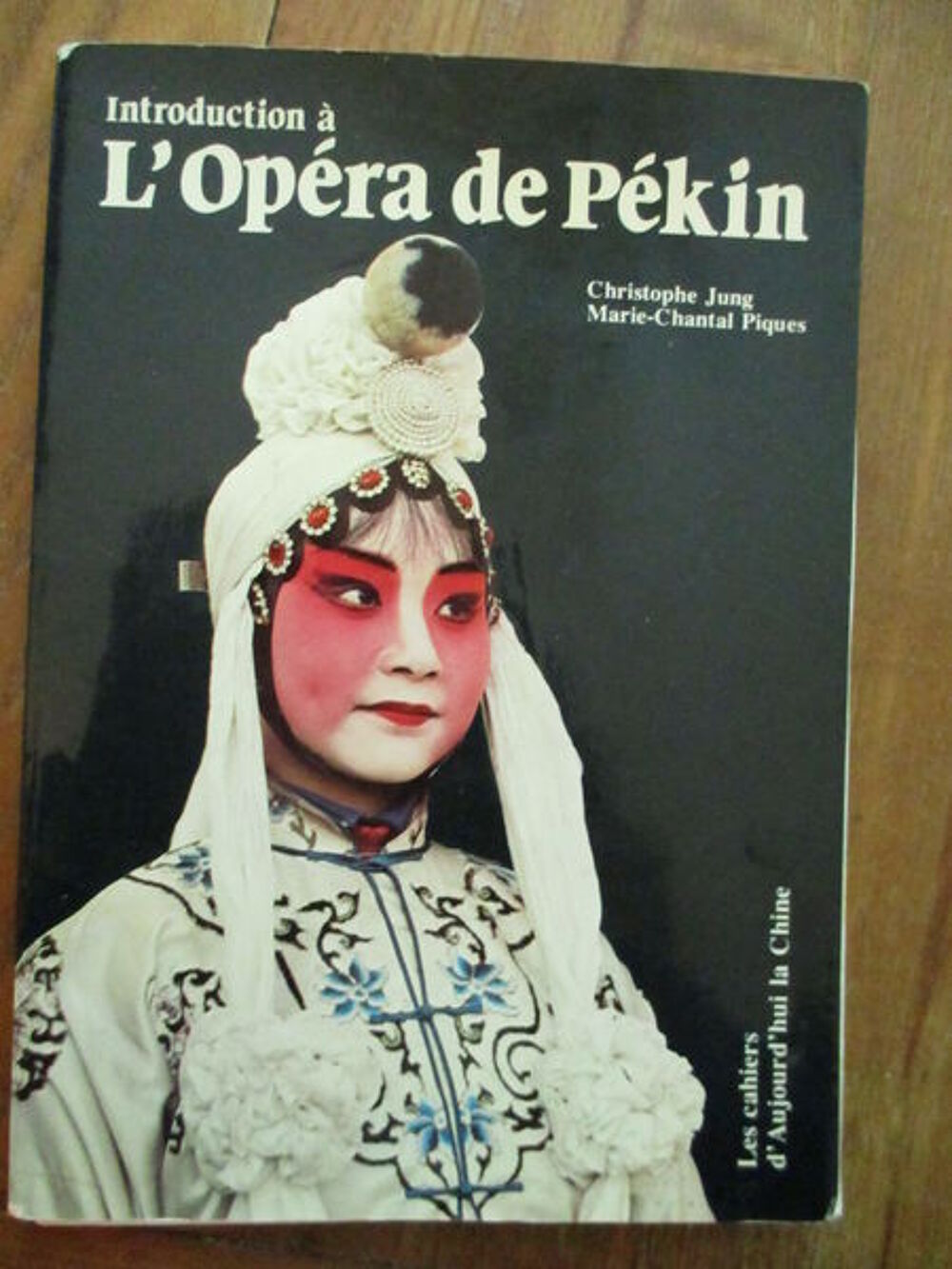op&eacute;ra de P&eacute;kin (introduction &agrave; l') Livres et BD