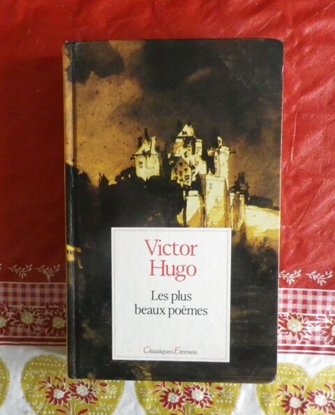 LES PLUS BEAUX POEMES par Victor HUGO 5 Attainville (95)