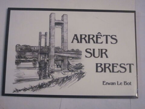 ARRETS SUR BREST 10 Brest (29)
