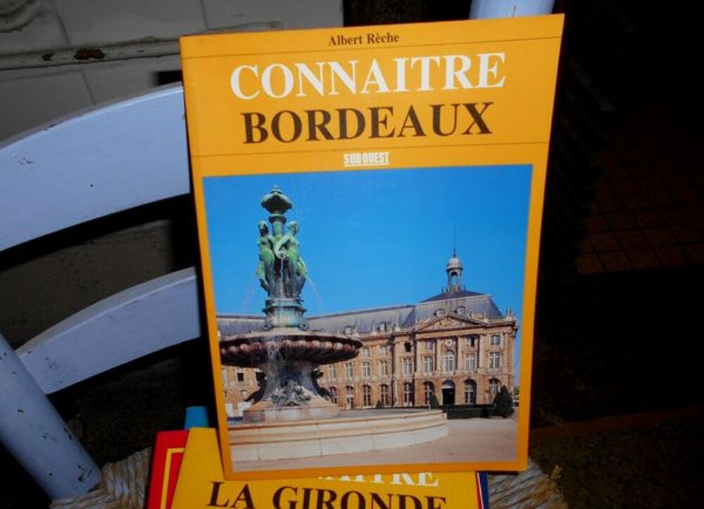 Conna&icirc;tre Bordeaux Albert R&egrave;che sud ouest Livres et BD