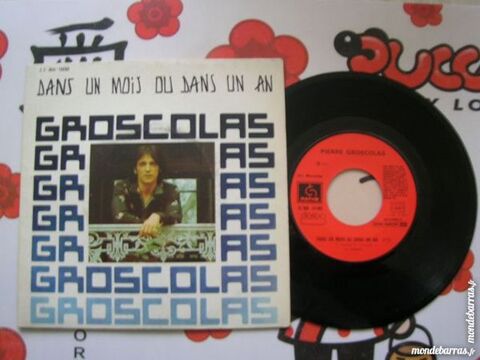 45 TOURS GROSCOLAS Dans un mois ou dans un an 7 Nantes (44)
