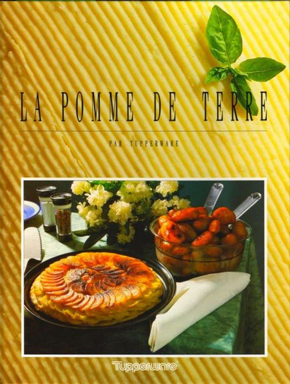 TUPPERWARE - POMME DE TERRE / prixportcompris Livres et BD