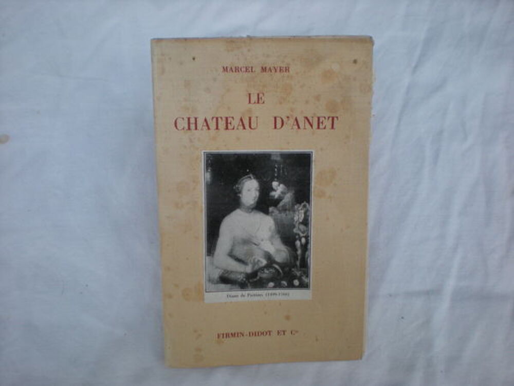 le chateau d'anet de marcel mayer Livres et BD