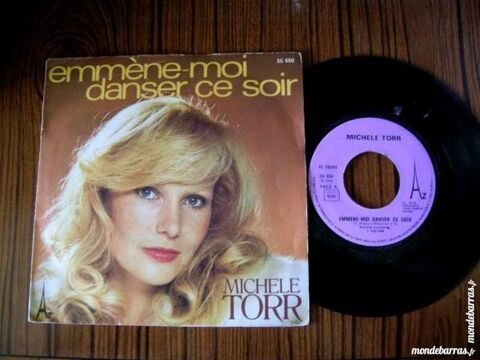 45 TOURS MICHELE TORR Emm�ne moi danser ce soir 5 Nantes (44)