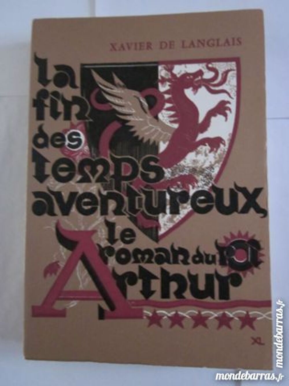 LE ROMAN DU ROI ARTHUR - LA FIN DES TEMPS AVENTURE Livres et BD
