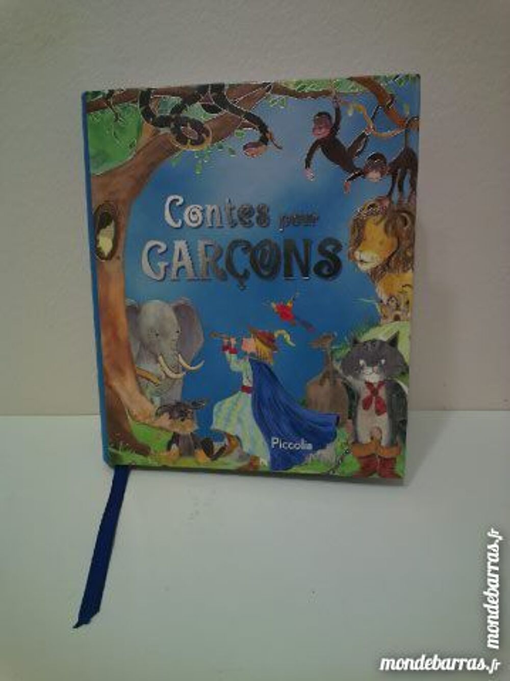 Contes pour gar&ccedil;ons - &eacute;dit&deg; Piccolia - TBE Livres et BD