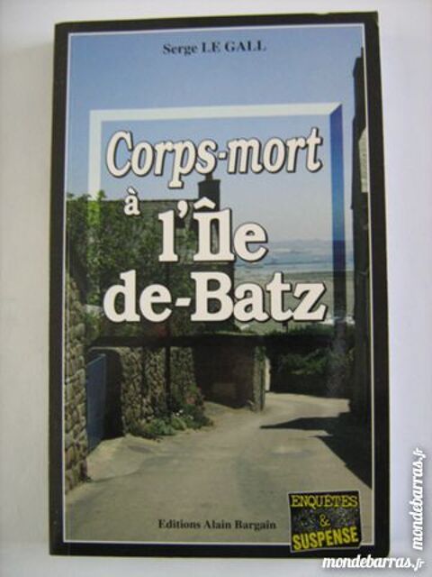 CORPS MORT A L' ILE DE BATZ  policier  BARGAIN 3 Brest (29)