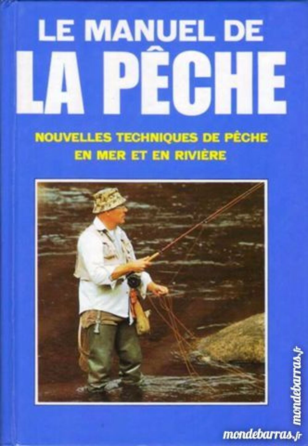 LE MANUEL DE LA PECHE Livres et BD