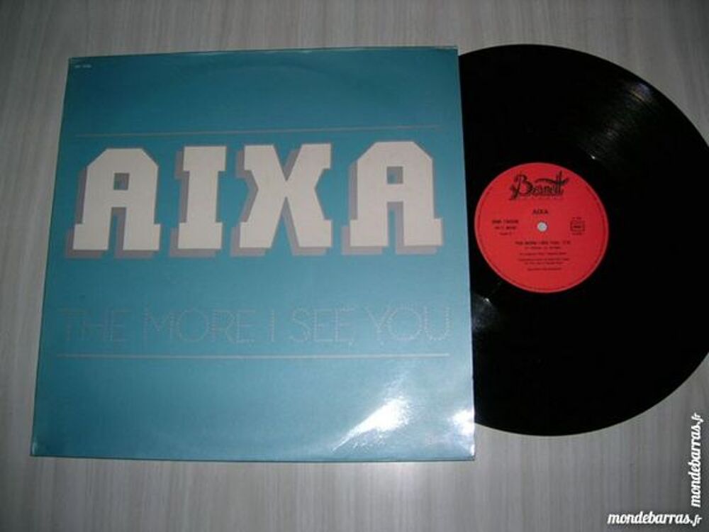 MAXI 45 TOURS AIXA The more I see you CD et vinyles