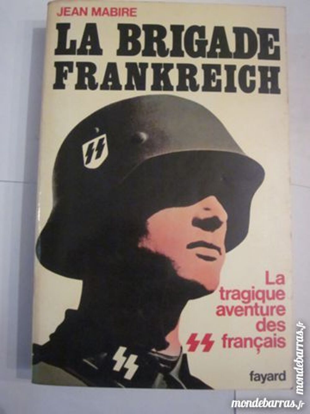 LA BRIGADE FRANKREICH par JEAN MABIRE Livres et BD