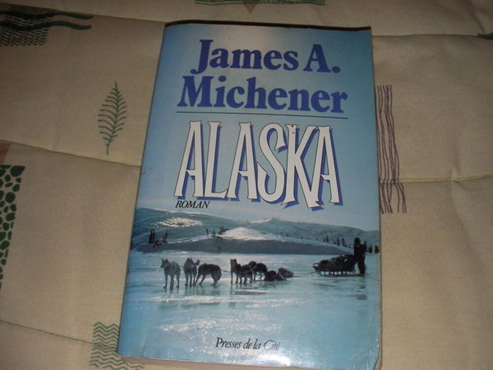 ALASKA de James A Michener roman Livres et BD