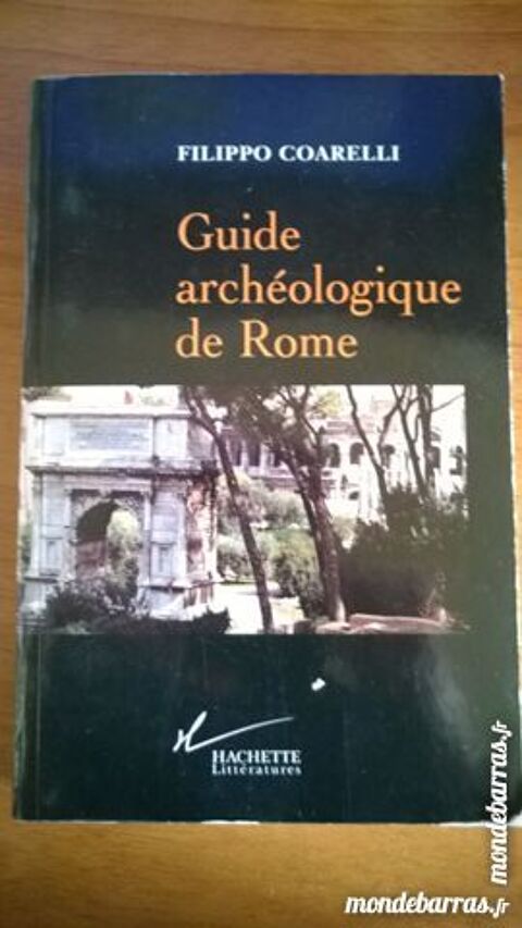 Filipo Coarelli -Guide archéologique de Rome 110 Paris 17 (75)