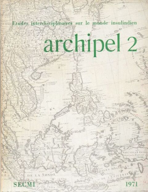 Revue ARCHIPEL- Asie du Sud-Est insulaire 4 Bitry (60)