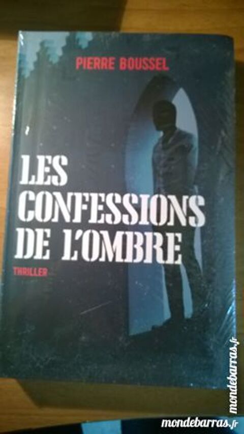 Pierre Boussel - Les confesions de l'Ombre 8 Paris 17 (75)