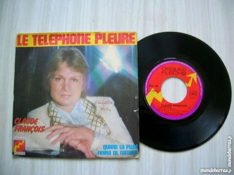 45 TOURS CLAUDE FRANCOIS Le tlphone pleure 5 Nantes (44)