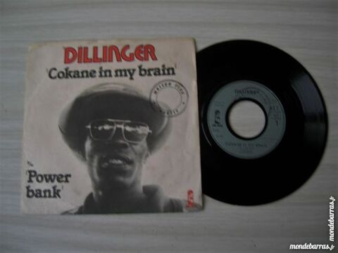 45 TOURS DILLINGER Cokane in my brain ------ 11 Nantes (44)