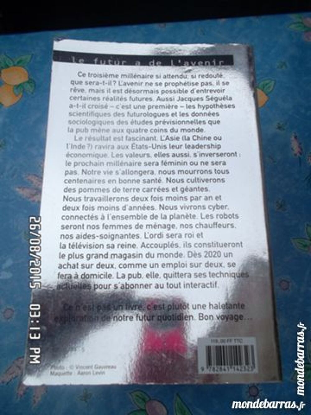 LE FUTUR A DE L AVENIR*JUSTE 3E*KIKI60230 Livres et BD