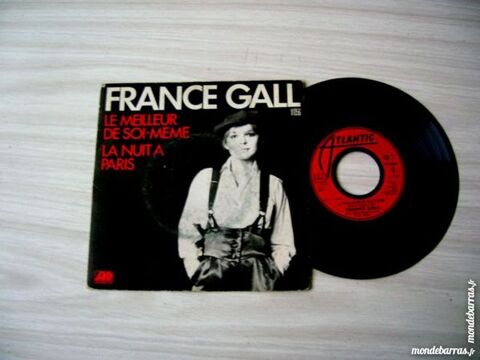 45 TOURS FRANCE GALL Le meilleur de soi même 6 Nantes (44)