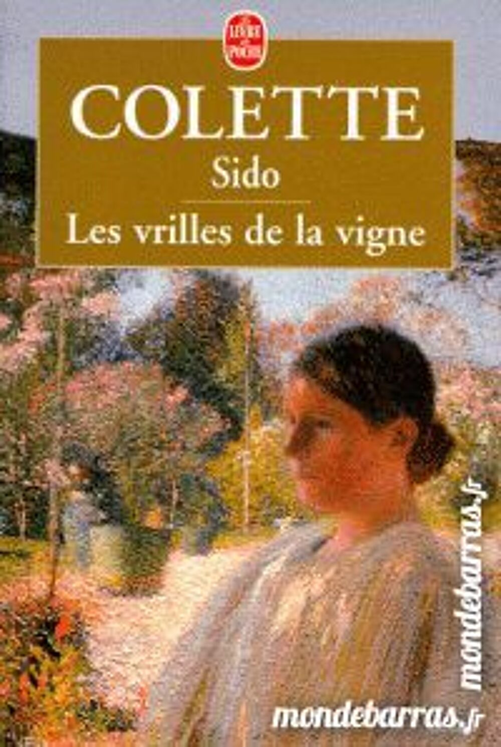 Sido suivi de les Vrilles de la vigne Livres et BD