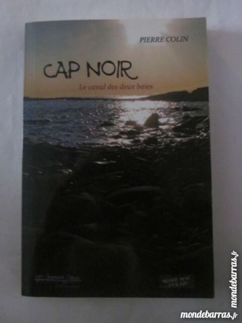 CAP NOIR - LE CANAL DES DEUX BAIES  policier 3 Brest (29)