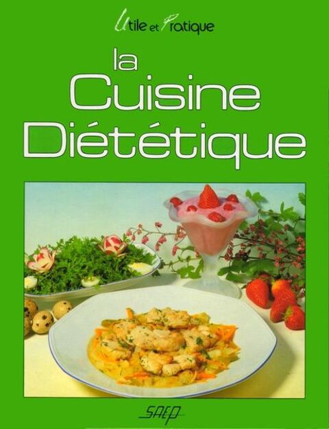 LA CUISINE DIETETIQUE / prixportcompris 12 Reims (51)