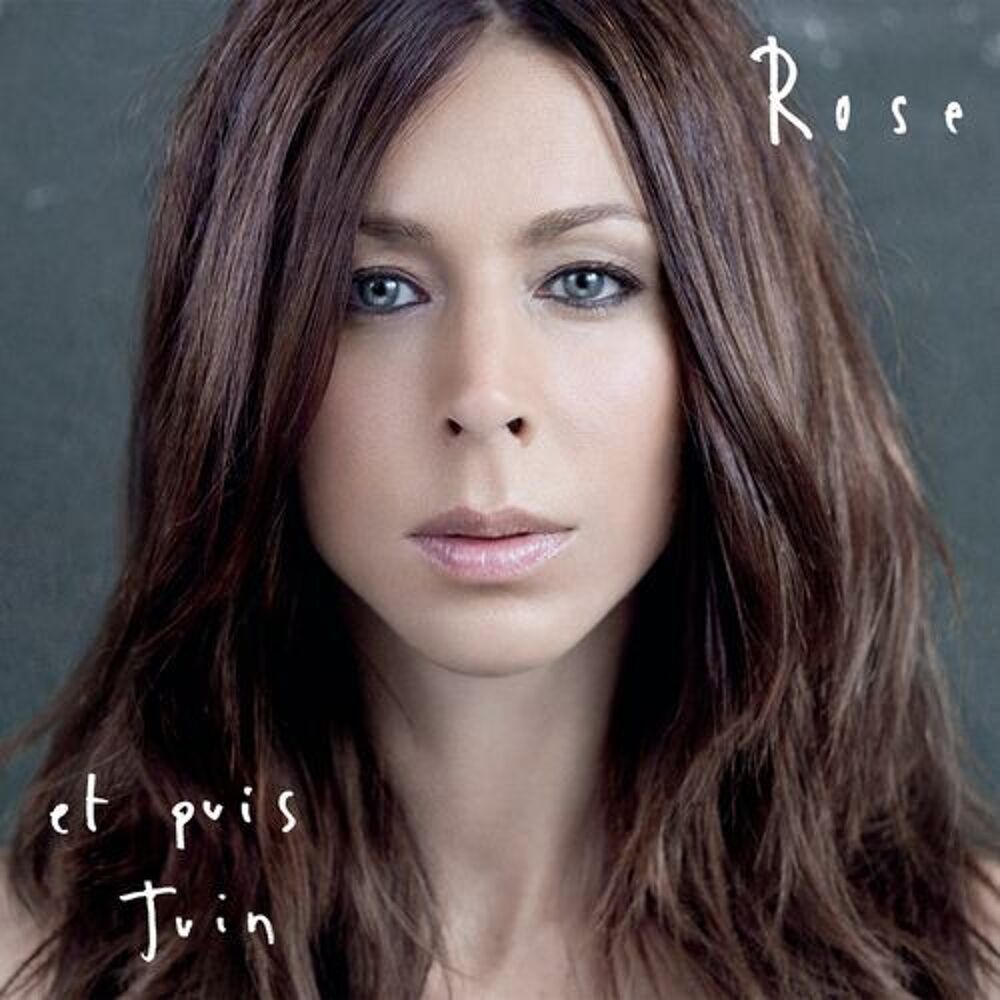 CD Neuf "Et puis Juin" de Rose CD et vinyles