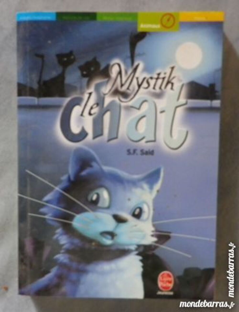 MYSTIK LE CHAT POCHE JEUNESSE 992 Livres et BD