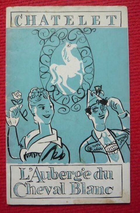 Programme Chatelet L'auberge du cheval blanc 1954 25 Sucy-en-Brie (94)