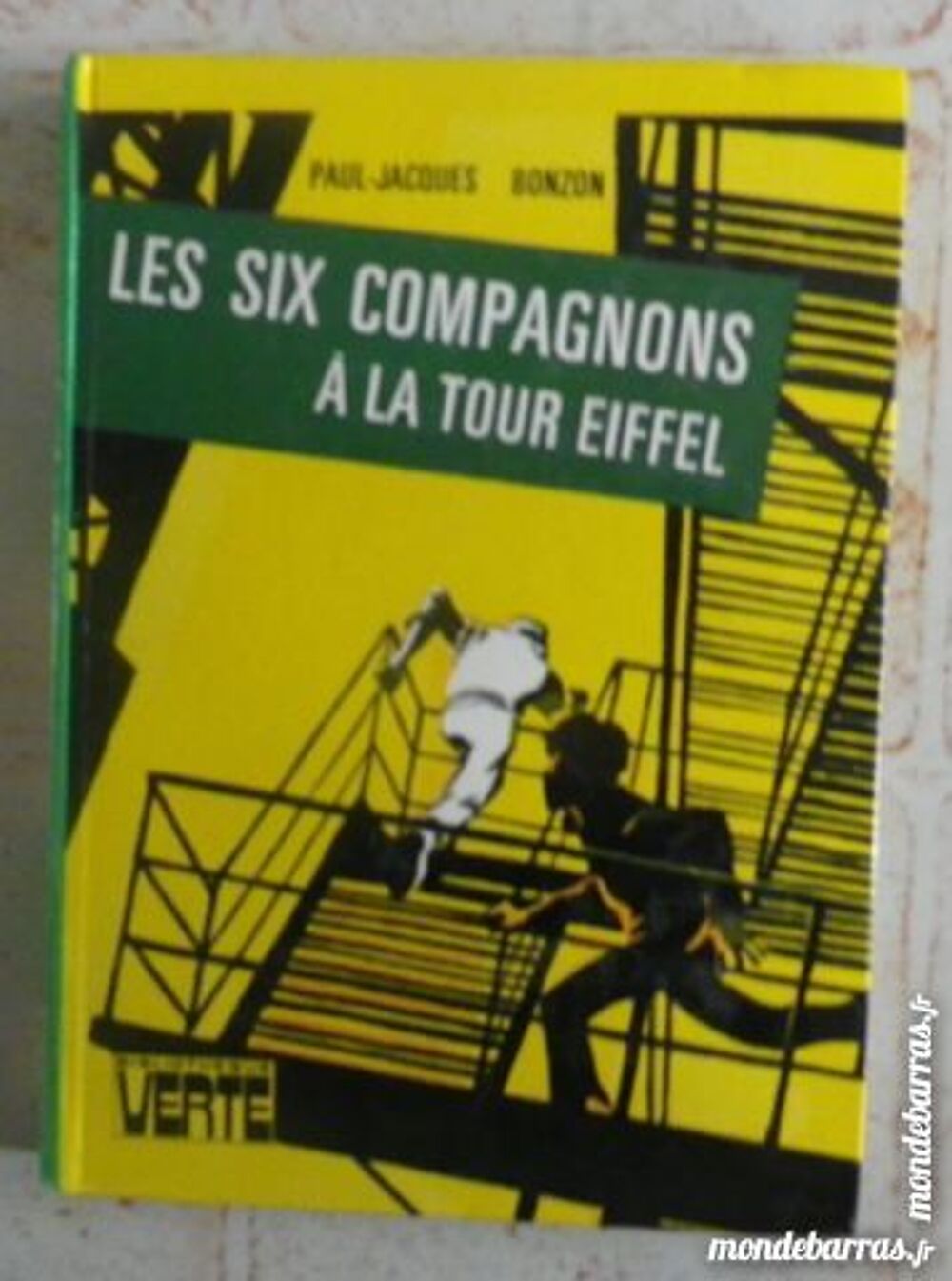 LES SIX COMPAGNONS A LA TOUR EIFFEL BV 1982 Livres et BD