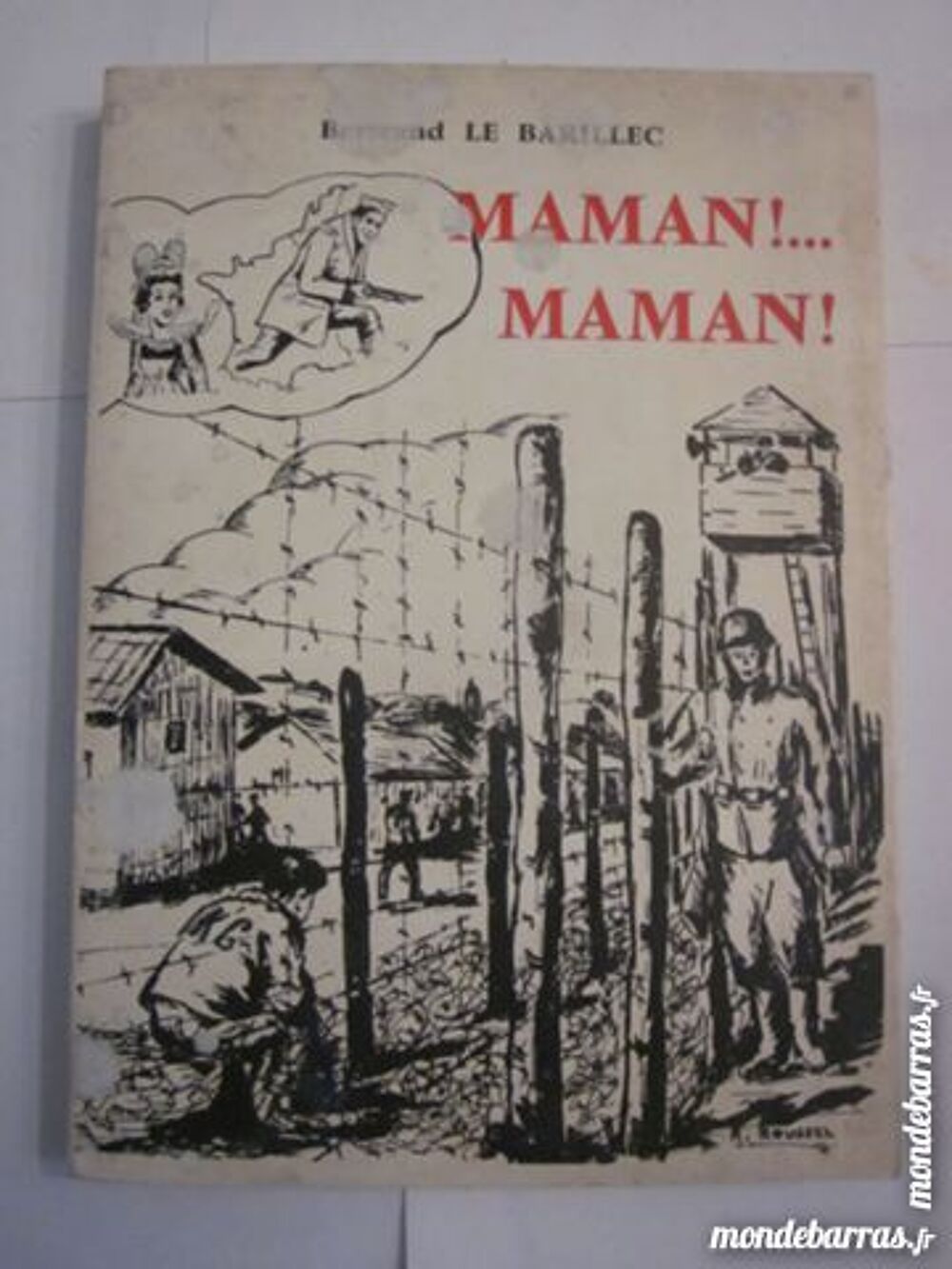 MAMAN ! MAMAN ! par BERTRAND LE BARILLEC Livres et BD