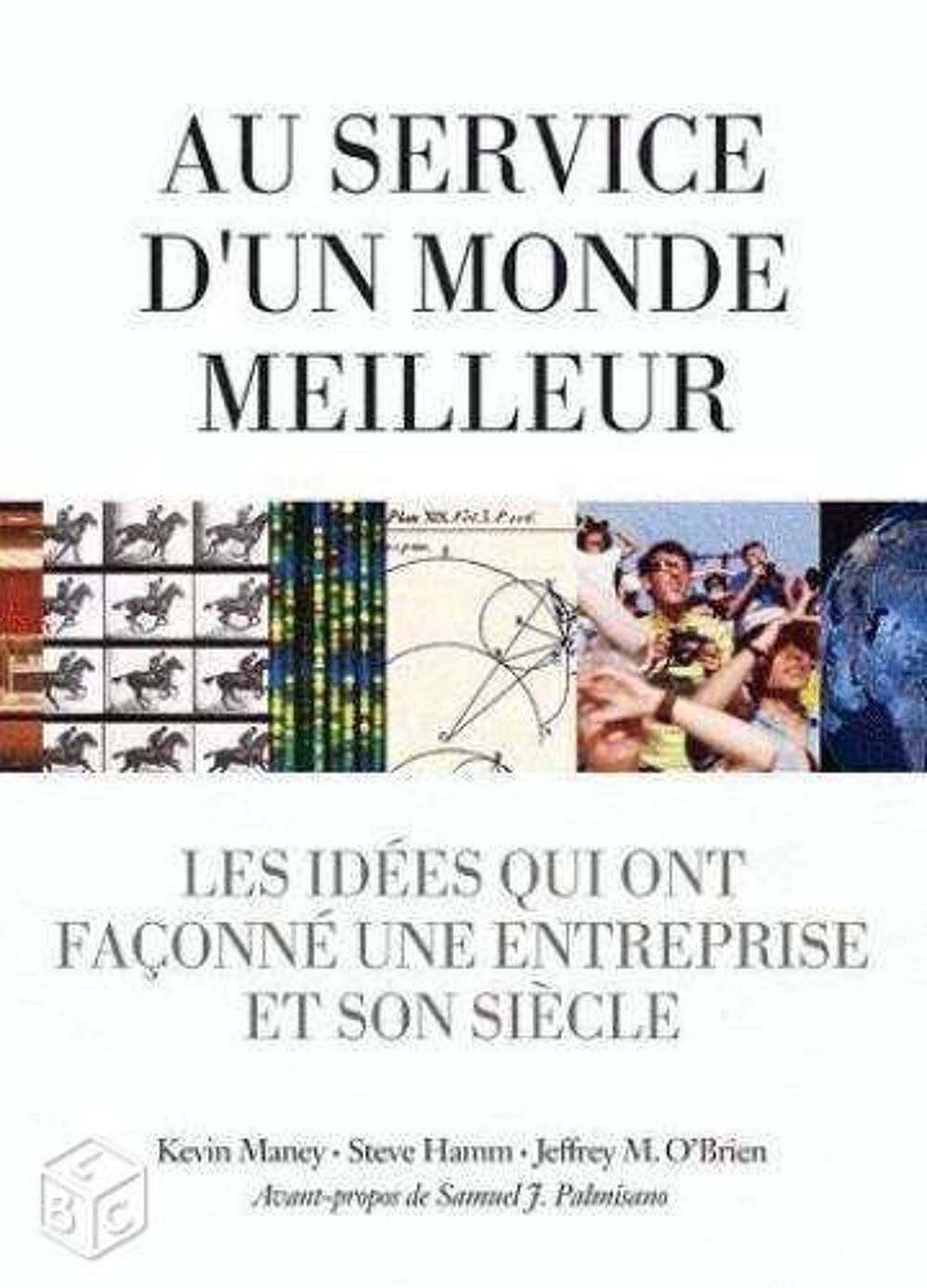 Au service d'un monde meilleur de Jeffrey M.. O'Brien Livres et BD