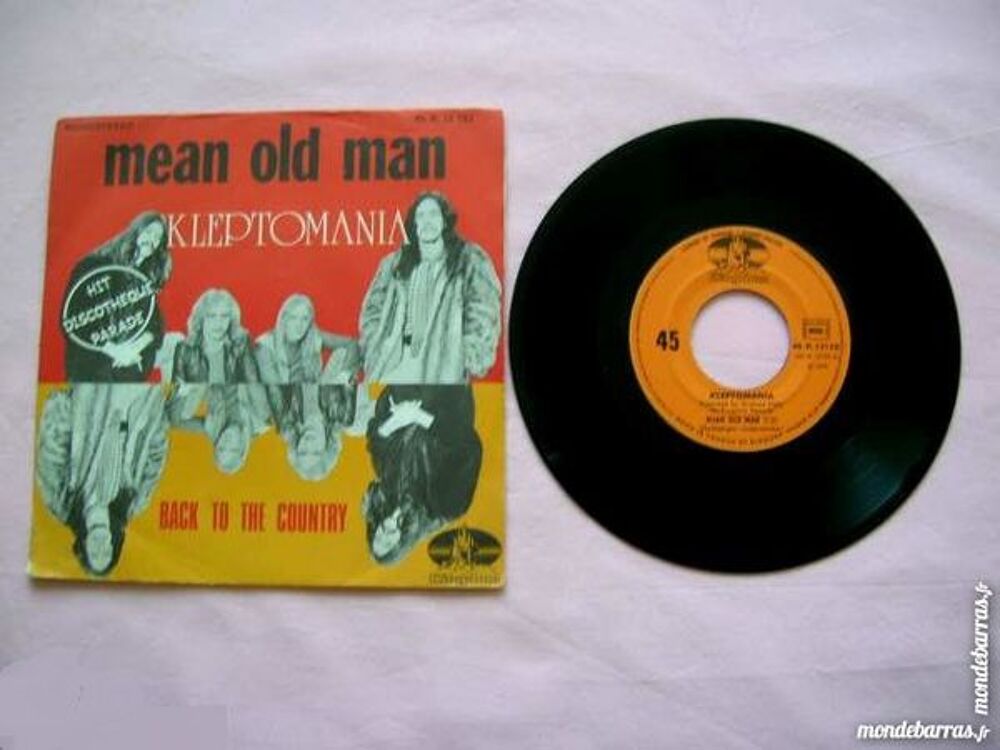 45 TOURS KLEPTOMANIA Mean old man- 70'S CD et vinyles