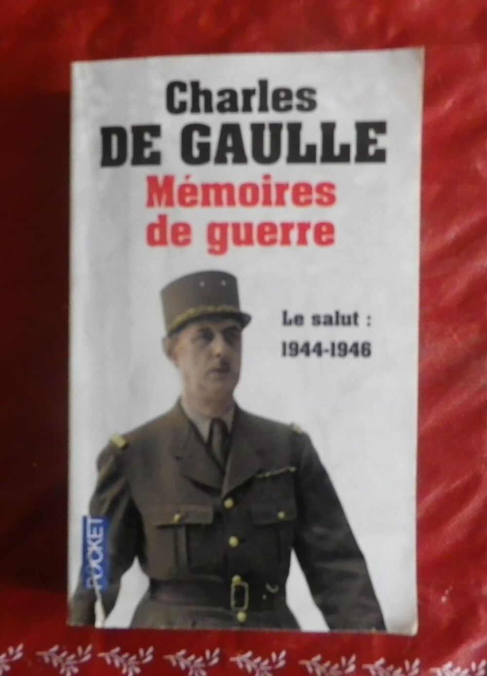 MEMOIRES DE GUERRE LE SALUT 1944 1946 CHARLES DE GAULLE Livres et BD