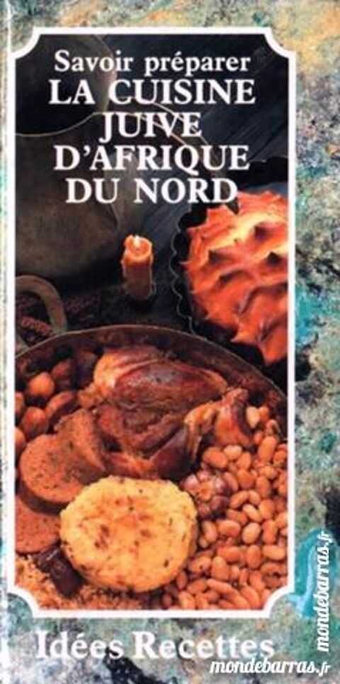 CUISINE JUIVE D'AFRIQUE DU NORD /les-livres-de-jac 9 Laon (02)