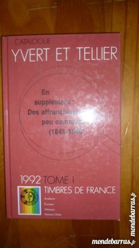 YVERT et TELLIER 1992 - tome 1 - Timbres de FRANCE 1 Le Mans (72)